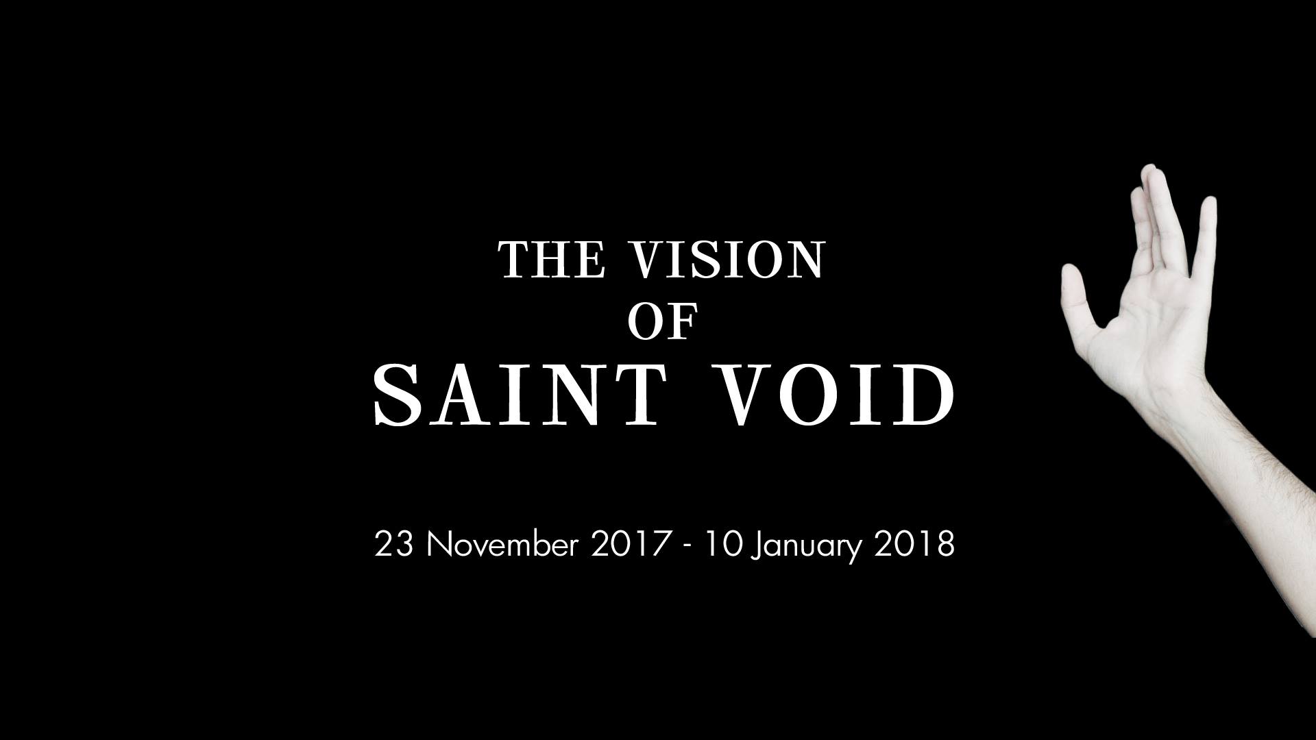 The Vision of Saint Void