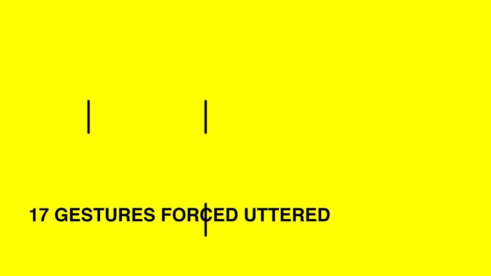 17 gestures forced uttered