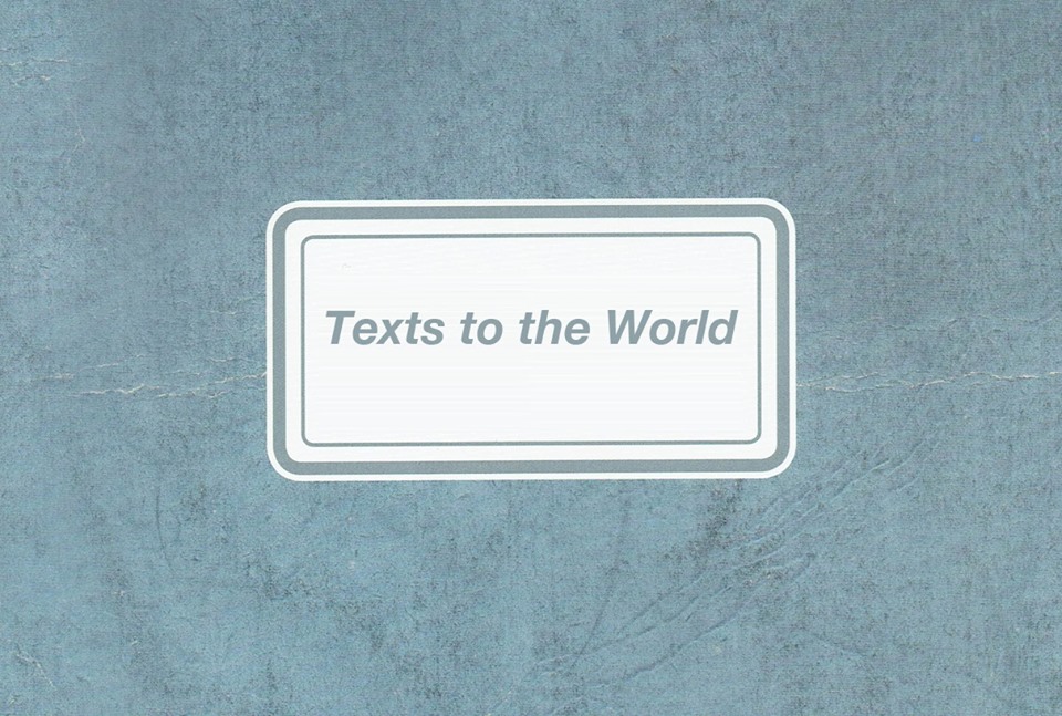 Texts to the World presentation
