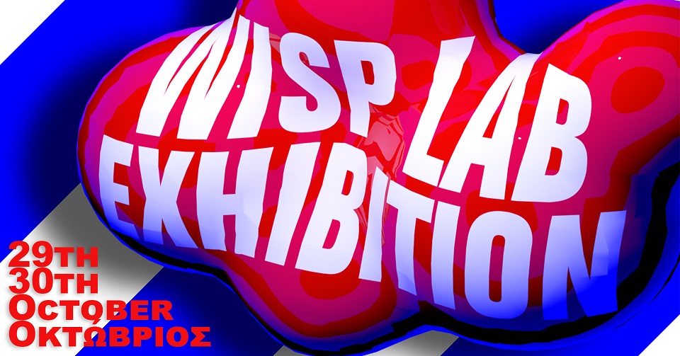 Wisp Lab 22 | Exhibition